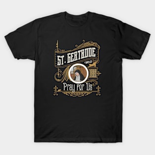 St. Gertrude of Nivelles Patron Saint of Cats Lovers T-Shirt